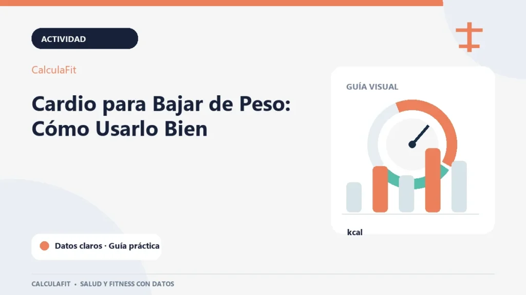 Infografía: Cardio para Bajar de Peso: Cómo Usarlo Bien | CalculaFit
