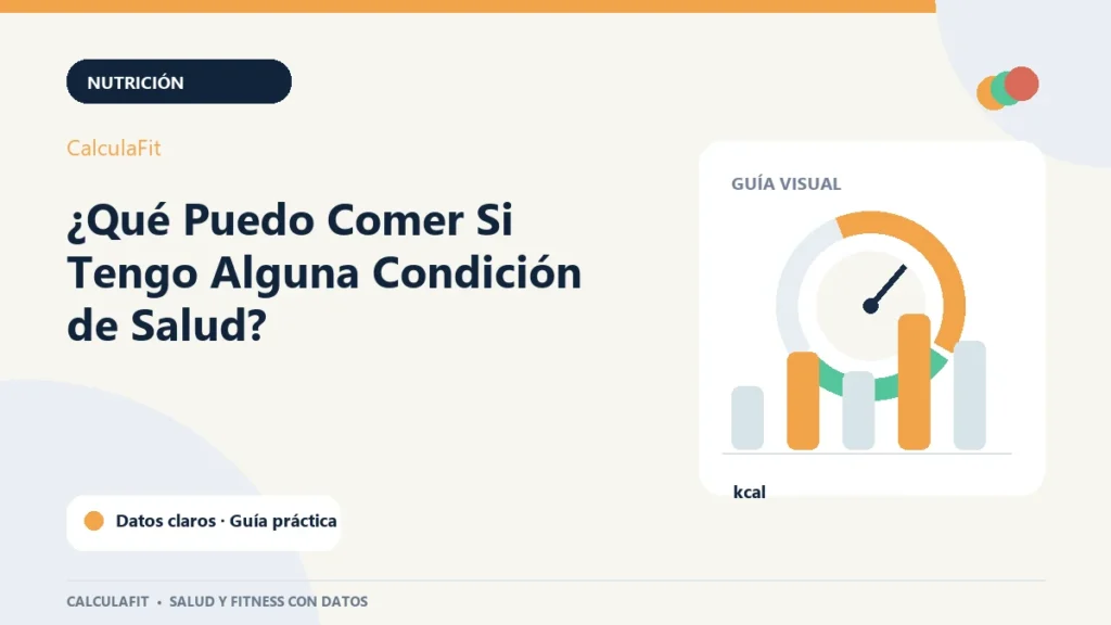 Infografía: ¿Qué Puedo Comer Si Tengo Alguna Condición de Salud? | CalculaFit